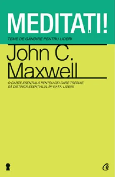 Meditaţi! - Paperback brosat - John C. Maxwell