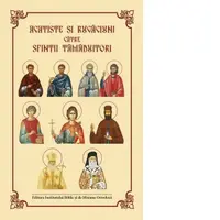 Acatiste si rugaciuni catre Sfintii tamaduitori