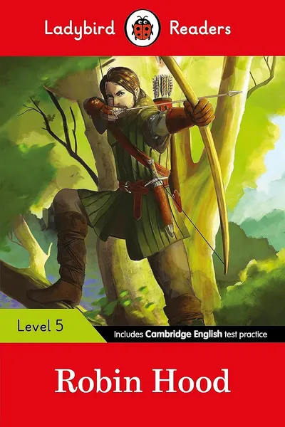 Ladybird Readers Level 5: Robin Hood