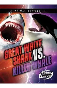 Great White Shark vs. Killer Whale