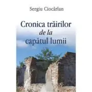 Cronica trairilor de la capatul lumii