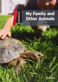 Dominoes: Three: My Family and Other Animals