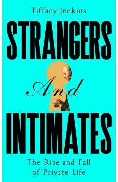 Strangers and Intimates