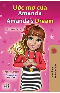Amanda's Dream (Vietnamese English Bilingual Children's Book)