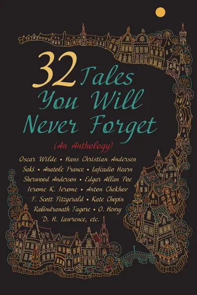 32 Tales You Will Never Forget