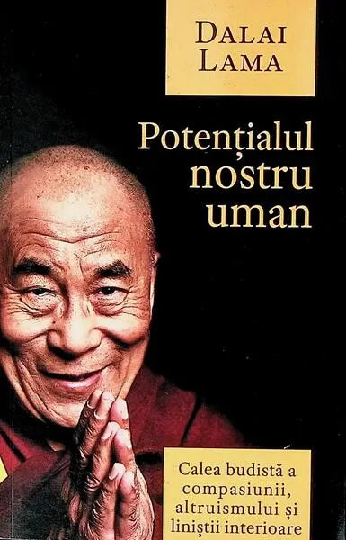 Potențialul nostru uman - Paperback - Dalai Lama