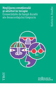 eBook Neglijarea emotionala si adultul in terapie