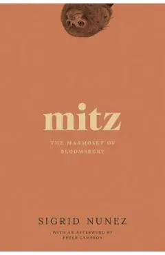 Mitz: The Marmoset of Bloomsbury