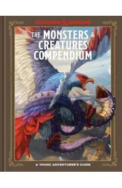 The Monsters & Creatures Compendium (Dungeons & Dragons): A Young Adventurer's Guide