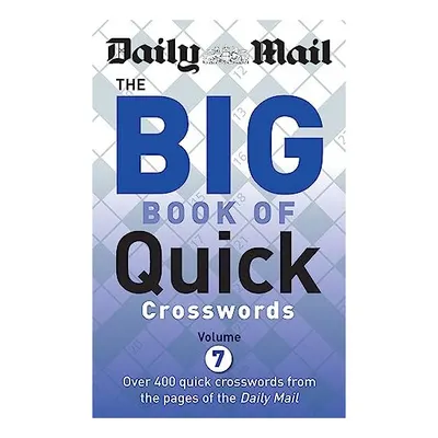 Big Book of Quick Crosswords, Daily Mail Newspaper Staff