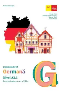 Limba moderna germana. Nivel A2.1 - Clasele 5-8 - Manual - Giorgio Motta, Elzbieta Krulak-Kempisty, Dagmar Gluck, Kerstin Reinke