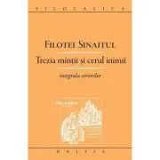 Trezia mintii si cerul inimii. Integrala scrierilor
