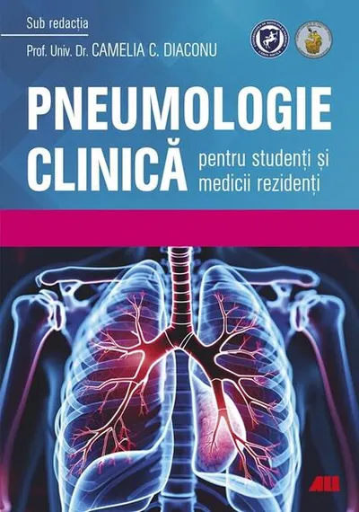 Pneumologie clinică pentru studenţi şi medicii rezidenți - Paperback brosat - Camelia Diaconu