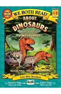 About Dinosaurs/Acerca de Los Dinosaurios