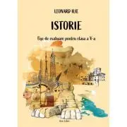 Istorie - fise de evaluare pentru clasa a 5-a
