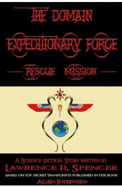 Domain Expeditionary Force Rescue Mission