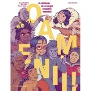 Oamenii! O calatorie de-a lungul evolutiei omenirii (banda desenata)