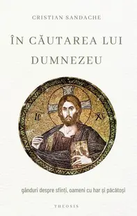 În căutarea lui Dumnezeu - Paperback brosat
