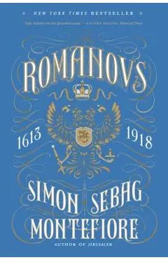 The Romanovs: 1613-1918