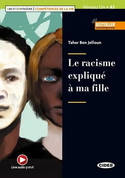 Le racisme expliqué à ma fille + Audio + App (Niveau un A1) - Paperback - Tahar Ben Jelloun