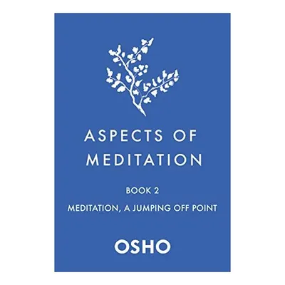 Aspects of Meditation Book 2