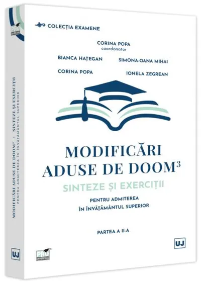 Modificări aduse de DOOM3 – sinteze și exerciții pentru admiterea în învățământul superior. Partea II - Paperback brosat - Bianca Hațegan, Simona-Oana Mihai