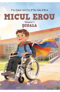 Micul erou Vol.1: Scoala