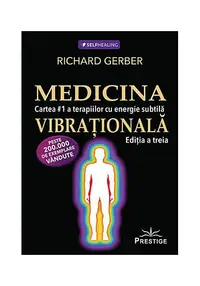Medicina vibrațională - Paperback brosat - Richard Gerber