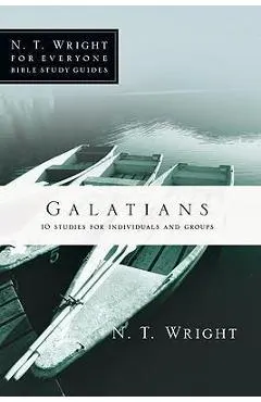Galatians: 10 Studies for Individuals or Groups