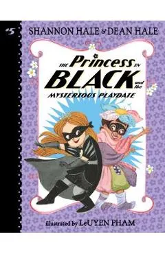 The Princess in Black and the Mysterious Playdate