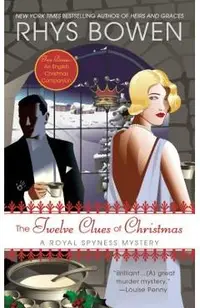 The Twelve Clues of Christmas: A Royal Spyness Mystery