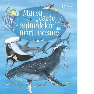 Marea carte a animalelor din mari si oceane