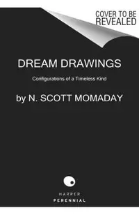 Dream Drawings: Configurations of a Timeless Kind