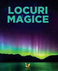 Locuri magice - Hardcover - ***