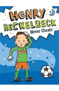 Henry Heckelbeck Never Cheats, Volume 2