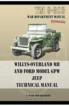 TM 9-803 Willys-Overland MB and Ford Model GPW Jeep Technical Manual