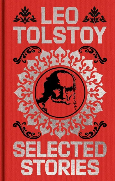 Tolstoy Selected Stories (Arcturus Ornate Classics)