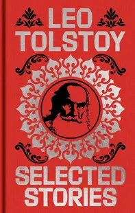 Tolstoy Selected Stories (Arcturus Ornate Classics)
