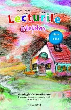 Lecturile istetilor. Antologie de texte literare