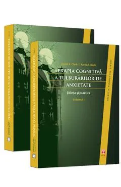 Terapia Cognitiva A Tulburarilor De Anxietate Vol.1+2