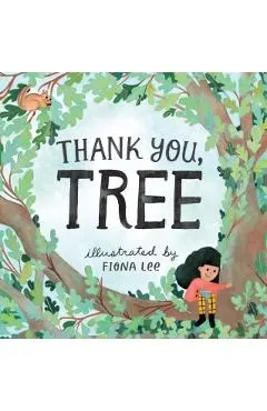 Thank You, Tree: A Board Book