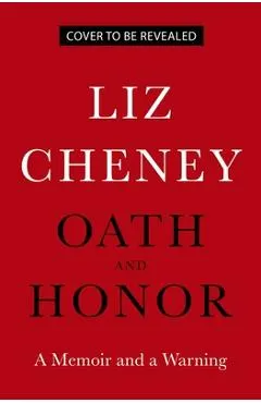 Oath and Honor: A Memoir and a Warning