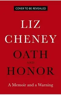 Oath and Honor: A Memoir and a Warning