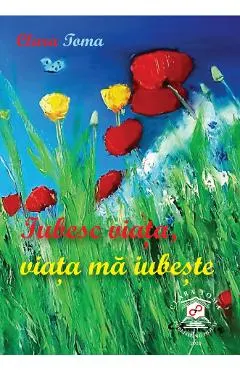 eBook Iubesc Viata, Viata ma iubeste