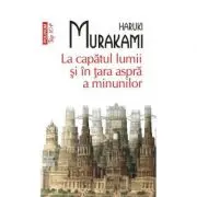 La capatul lumii si in tara aspra a minunilor
