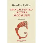 Manual pentru lectura Apocalipsei - (editie bilingva)