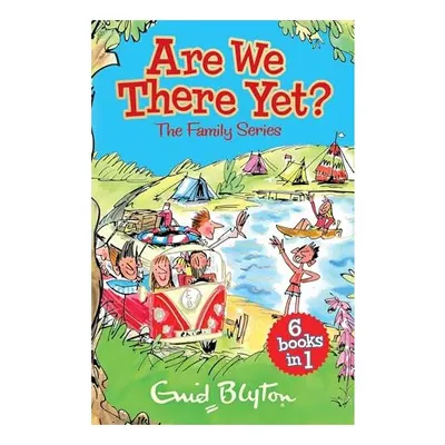 Are We There Yet? The Family Series (6-in-1)