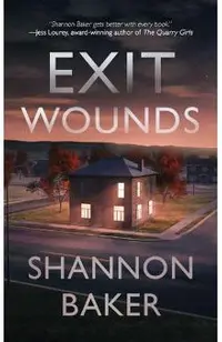 Exit Wounds