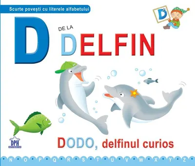 D de la Delfin - Paperback brosat - Emanuela Carletti, Greta Cencetti