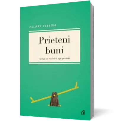 Prieteni buni. Ajutaţi-vă copilul să lege prietenii